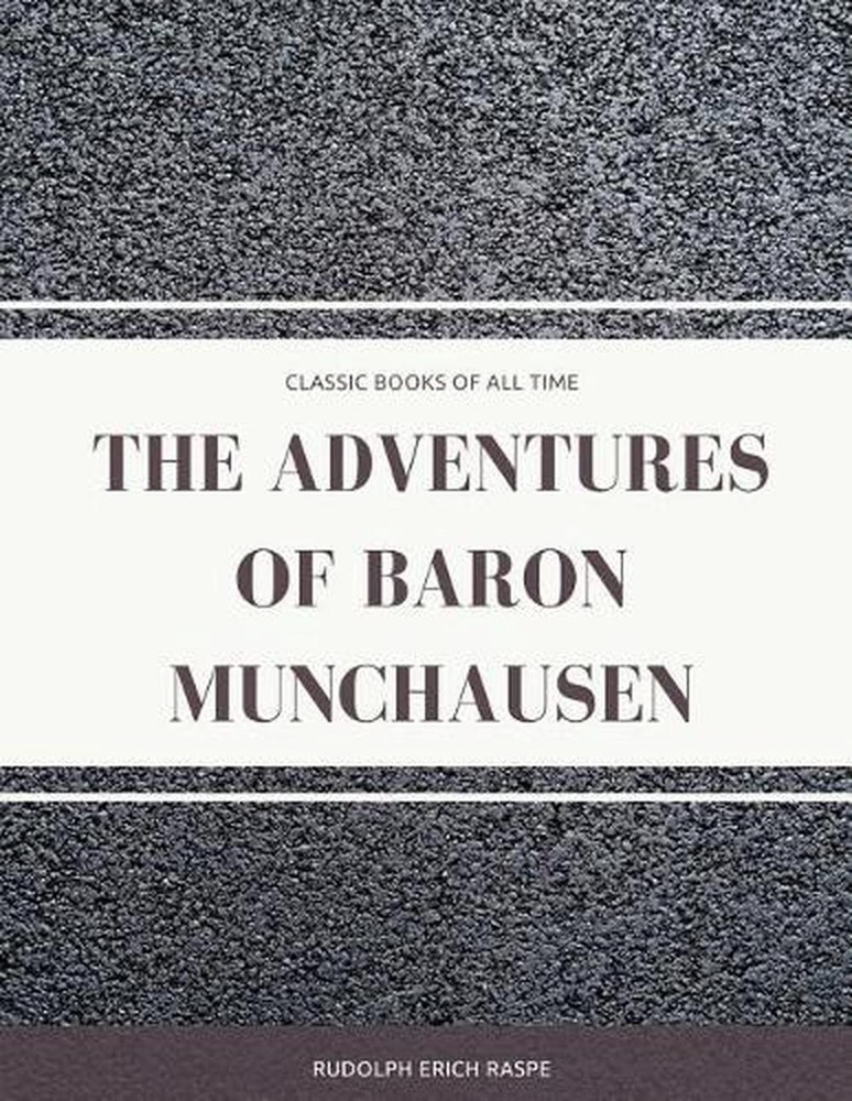 The Adventures of Baron Munchausen by Rudolph Erich Raspe (English) Paperback Bo