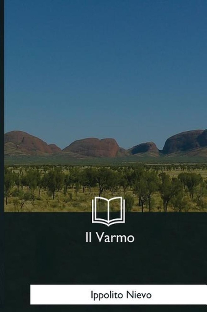 Il Varmo by Ippolito Nievo (Italian) Paperback Book